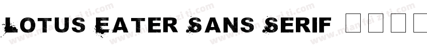 Lotus Eater Sans Serif字体转换